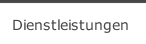 Dienstleistungen